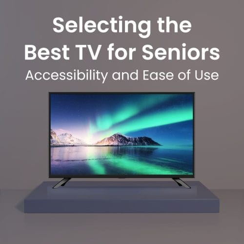 Best TV for Seniors