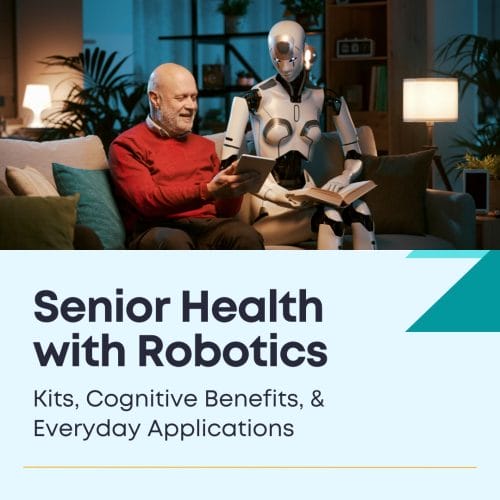 Senior Health with Robotics Kits